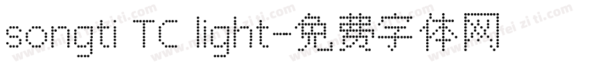 songti TC light字体转换